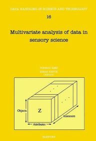 Title: Multivariate Analysis of Data in Sensory Science, Author: T. Naes