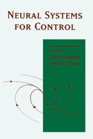 Title: Neural Systems for Control, Author: Omid Omidvar