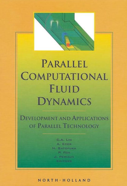 Parallel Computational Fluid Dynamics '98: Development and Applications of Parallel Technology
