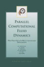 Parallel Computational Fluid Dynamics 2002: New Frontiers and Multi-Disciplinary Applications