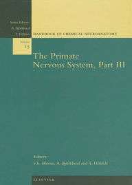 Title: The Primate Nervous System, Part III, Author: Floyd E. Bloom