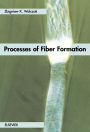 Processes of Fiber Formation