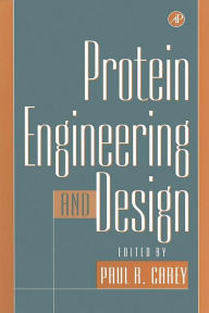 Title: Protein Engineering and Design, Author: Paul R. Carey