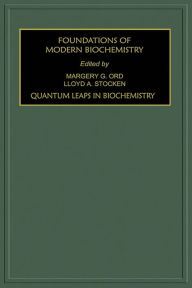 Title: Quantum Leaps in Biochemistry, Author: L.A. Stocken