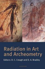 Title: Radiation in Art and Archeometry, Author: D.C. Creagh