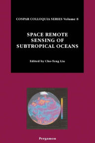 Title: Space Remote Sensing of Subtropical Oceans (SRSSO), Author: Cho-Teng Liu