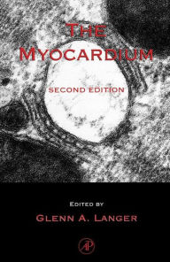 Title: The Myocardium, Author: Glenn A. Langer