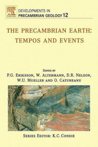 Title: The Precambrian Earth: Tempos and Events, Author: P.G. Eriksson