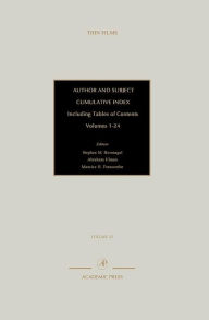 Title: Author and Subject Cumulative Index, Including Tables of Contents: Subject and Author Cumulative Index, Volumes 1-24, Author: Ronald Powell