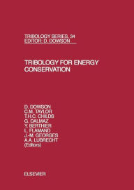 Title: Tribology for Energy Conservation, Author: L. Flamand