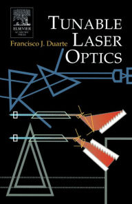 Title: Tunable Laser Optics, Author: Frank J. Duarte