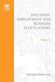 Title: Inflation, Employment and Business Fluctuations, Author: Bozzano G Luisa