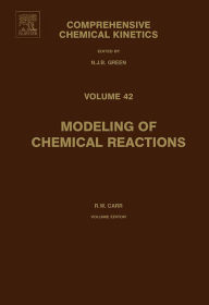 Title: Modeling of Chemical Reactions, Author: R.W. Carr