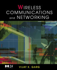 Title: Wireless Communications & Networking, Author: Vijay Garg