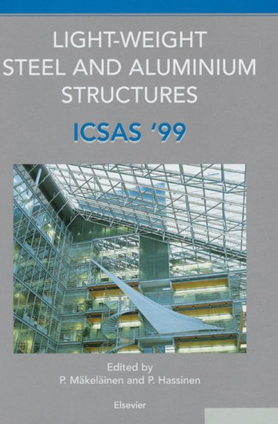 Light-Weight Steel and Aluminium Structures: ICSAS '99