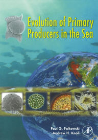 Title: Evolution of Primary Producers in the Sea, Author: Paul Falkowski