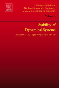 Title: Stability of Dynamical Systems, Author: Xiaoxin Liao