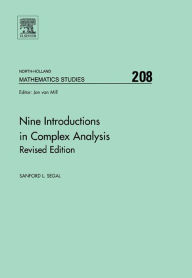 Title: Nine Introductions in Complex Analysis - Revised Edition, Author: Sanford L. Segal