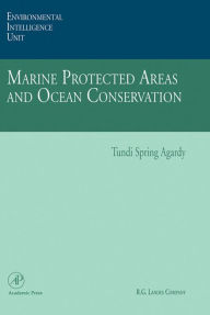 Title: Marine Protected Areas and Ocean Conservation, Author: Tundi S. Agardy