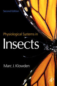 Title: Physiological Systems in Insects, Author: Marc J. Klowden
