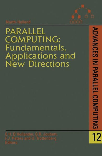 Parallel Computing: Fundamentals, Applications and New Directions