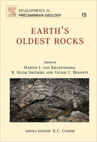 Title: Earth's Oldest Rocks, Author: Martin J. Van Kranendonk