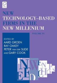 Title: New Technology-Based Firms in the New Millennium / Edition 1, Author: Ray Oakey