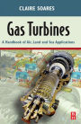 Gas Turbines: A Handbook of Air, Land and Sea Applications