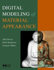 Title: Digital Modeling of Material Appearance, Author: Julie Dorsey