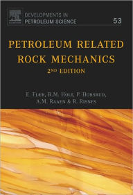 Title: Petroleum Related Rock Mechanics, Author: Erling Fjær