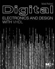 Title: Digital Electronics and Design with VHDL, Author: Volnei A. Pedroni Ph.D. California Institute of Technology; former