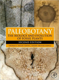 Title: Paleobotany: The Biology and Evolution of Fossil Plants, Author: Edith L. Taylor