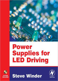 Title: Power Supplies for LED Driving, Author: Steve Winder