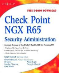 Title: Check Point NGX R65 Security Administration, Author: Ralph Bonnell