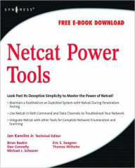 Title: Netcat Power Tools, Author: Jan Kanclirz