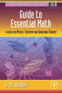 Guide to Essential Math: A Review for Physics, Chemistry and Engineering Students