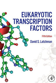 Title: Eukaryotic Transcription Factors, Author: David S. Latchman