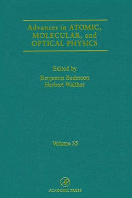 Title: Advances in Atomic, Molecular, and Optical Physics, Author: Benjamin Bederson