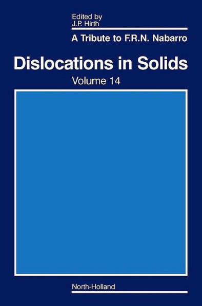 Dislocations in Solids: A Tribute to F.R.N. Nabarro