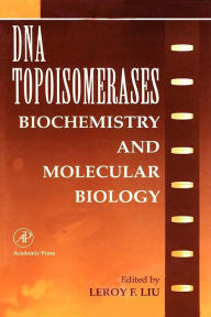 Title: DNA Topoisomearases: Biochemistry and Molecular Biology, Author: J. Thomas August