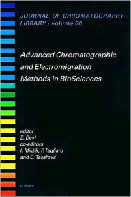 Title: Advanced Chromatographic and Electromigration Methods in BioSciences, Author: I. Miksík