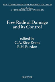 Title: Free Radical Damage and its Control, Author: C.A. Rice-Evans