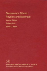 Title: Germanium Silicon: Physics and Materials, Author: R. K. Willardson