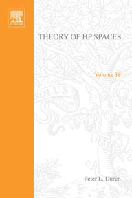 Title: Theory of H[superscript p] spaces, Author: Peter L. Duren