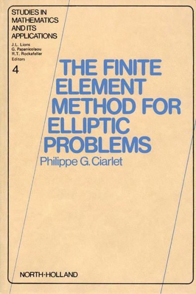 The Finite Element Method for Elliptic Problems