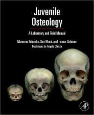 Title: Juvenile Osteology: A Laboratory and Field Manual, Author: Louise Scheuer
