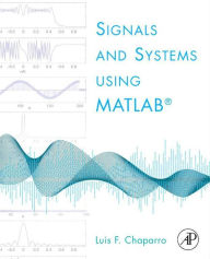 Title: Signals and Systems using MATLAB, Author: Luis F. Chaparro Ph.D.