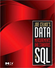 Title: Joe Celko's Data, Measurements and Standards in SQL, Author: Joe Celko