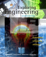 Title: Exploring Engineering: An Introduction to Engineering and Design, Author: Robert Balmer Ph.D.
