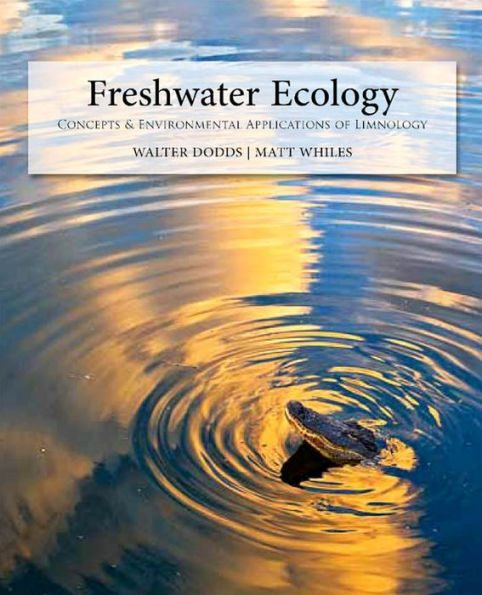 Freshwater Ecology: Concepts and Environmental Applications of Limnology